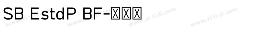 SB EstdP BF字体转换